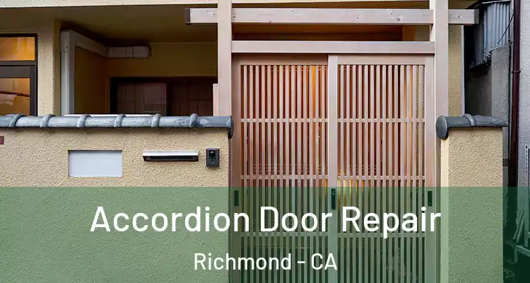  Accordion Door Repair Richmond - CA