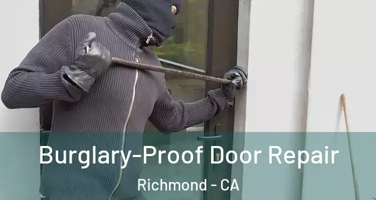  Burglary-Proof Door Repair Richmond - CA