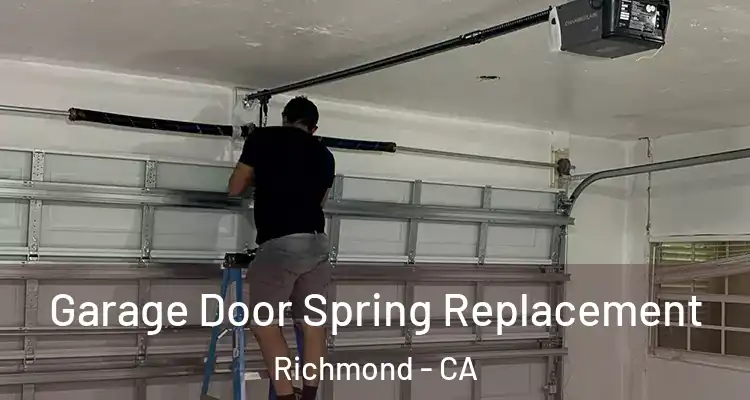  Garage Door Spring Replacement Richmond - CA