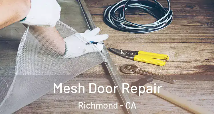  Mesh Door Repair Richmond - CA