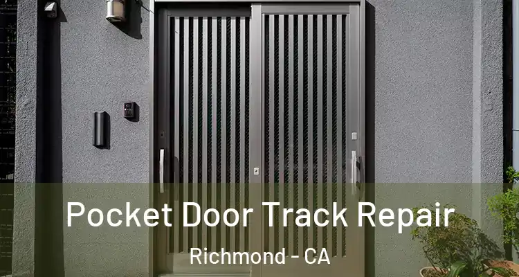  Pocket Door Track Repair Richmond - CA