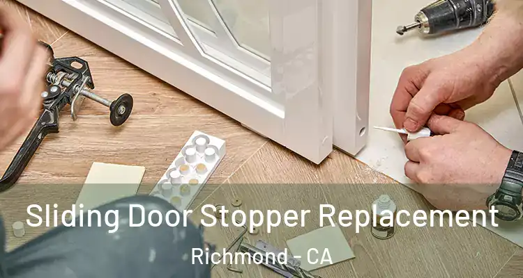 Sliding Door Stopper Replacement Richmond - CA