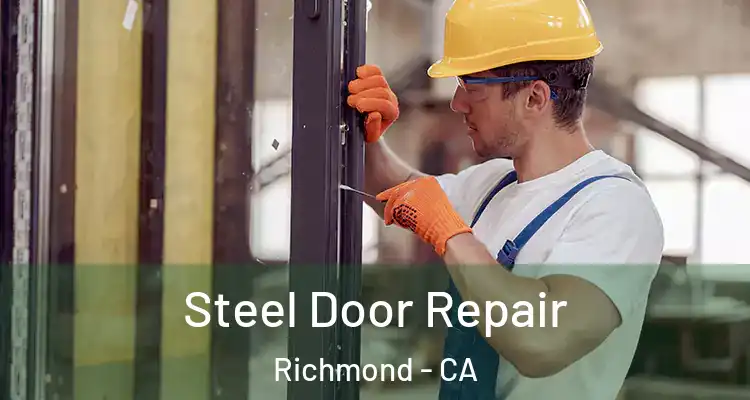  Steel Door Repair Richmond - CA